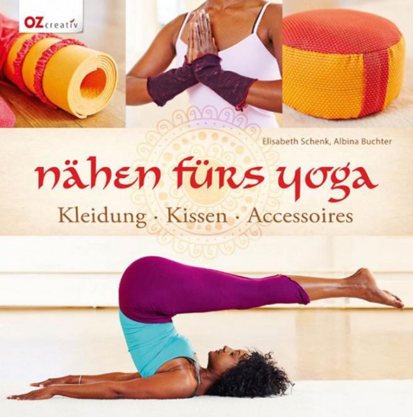 nähen fürs yoga Elisabeth Schenk, Albina Buchter